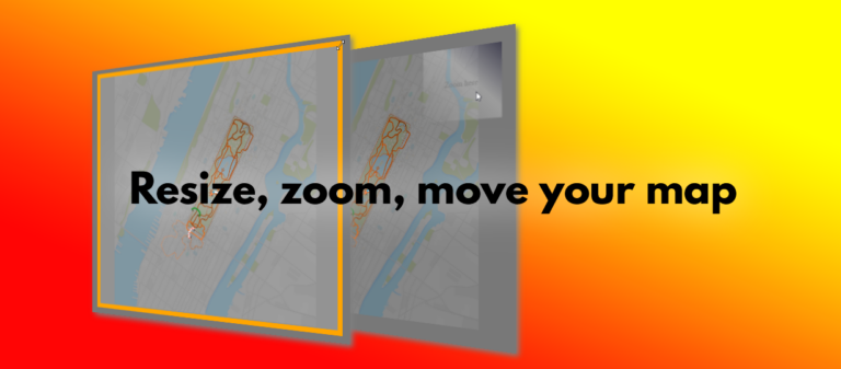 Resize, zoom, and move your map